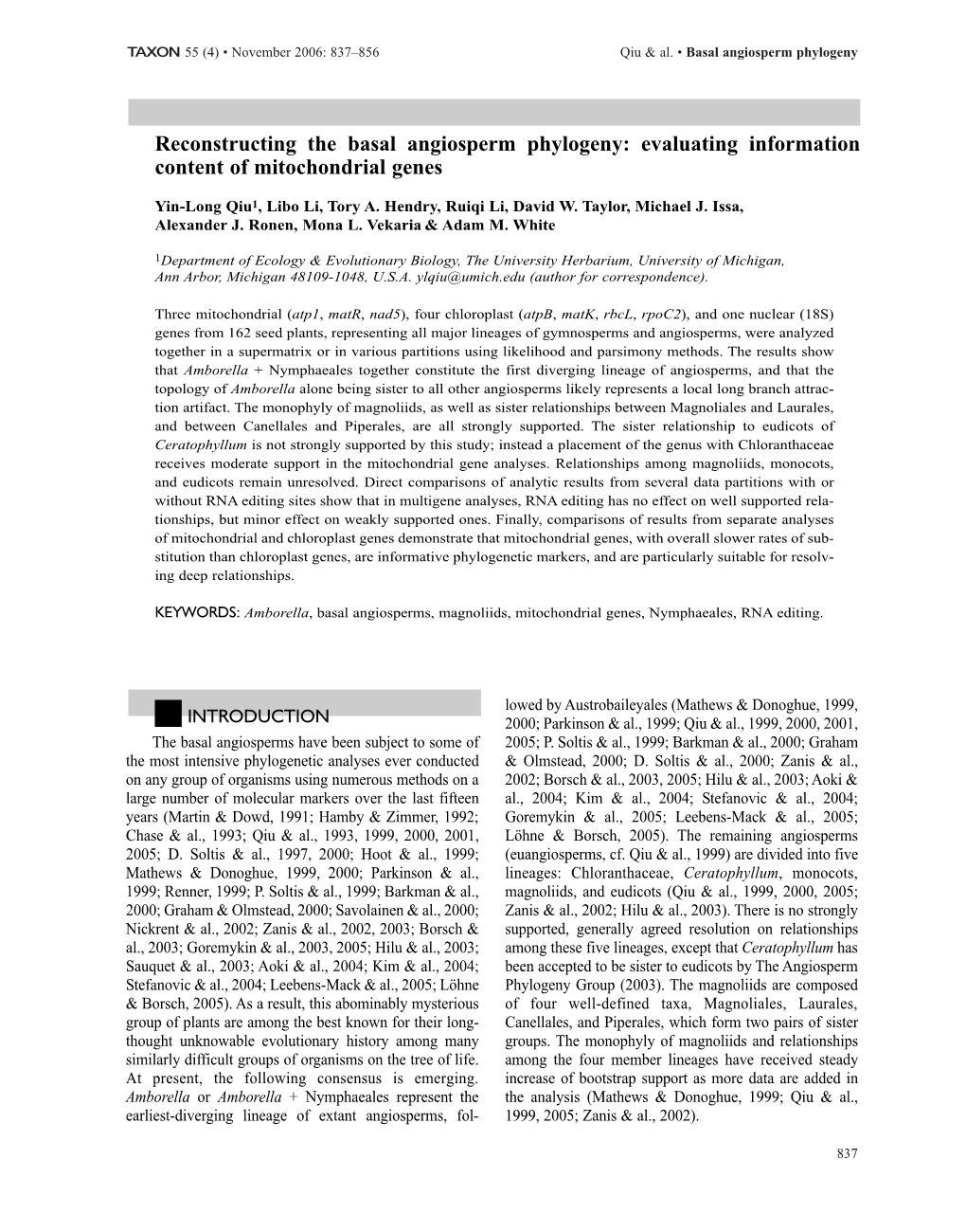 Reconstructing the Basal Angiosperm Phylogeny: Evaluating Information Content of Mitochondrial Genes