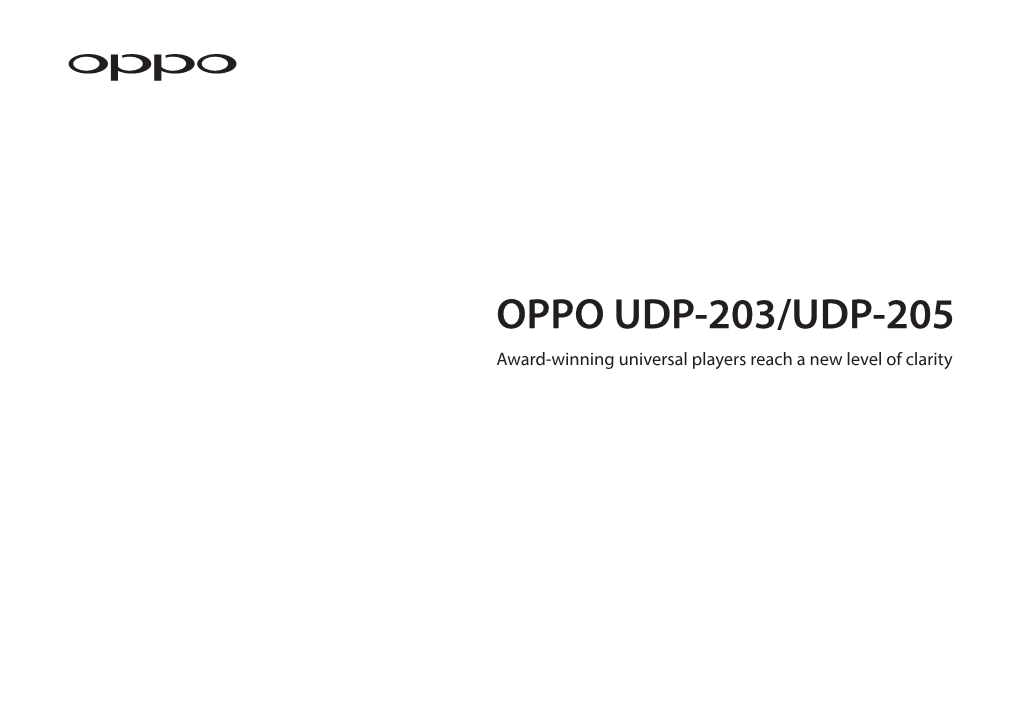 OPPO UDP-203/UDP-205 Award-Winning Universal Players Reach a New Level of Clarity