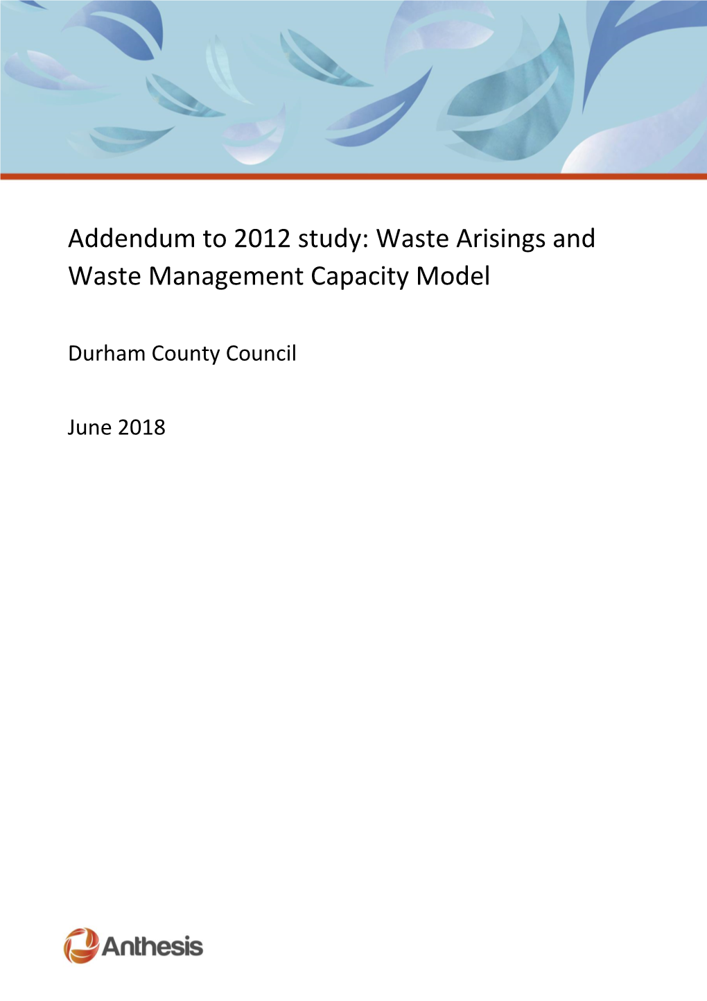 Waste Arisings and Waste Management Capacity Model