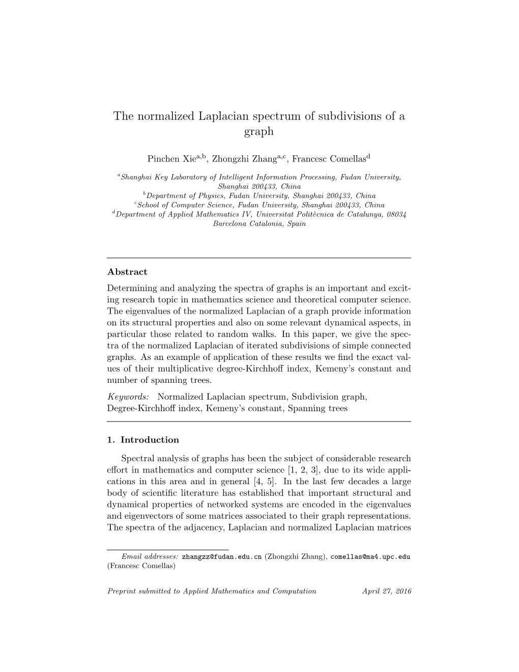 The Normalized Laplacian Spectrum of Subdivisions of a Graph