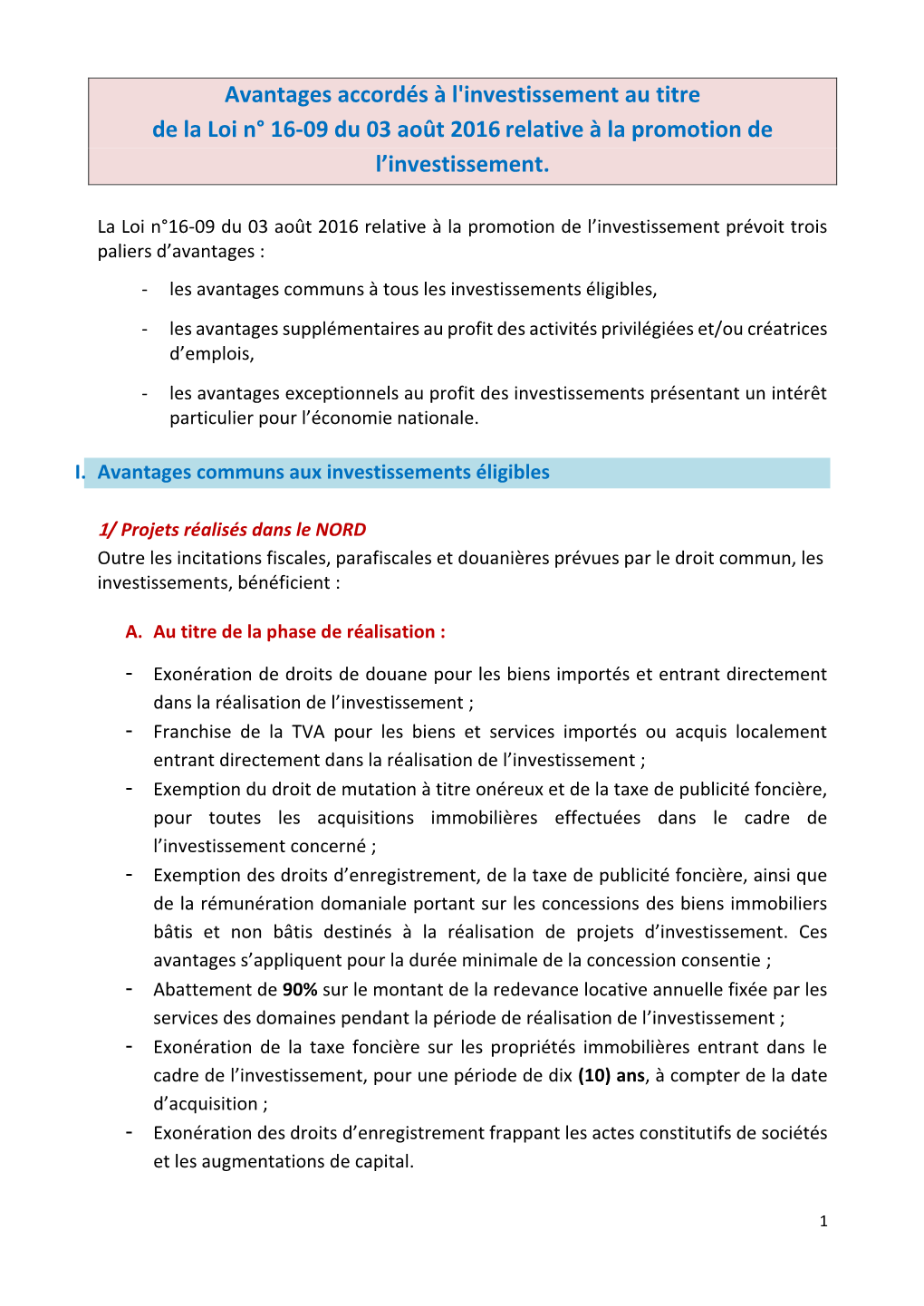 Avantages Accordés À L'investissement Au Titre De La Loi N° 16-09 Du 03 Août 2016 Relative À La Promotion De L’Investissement