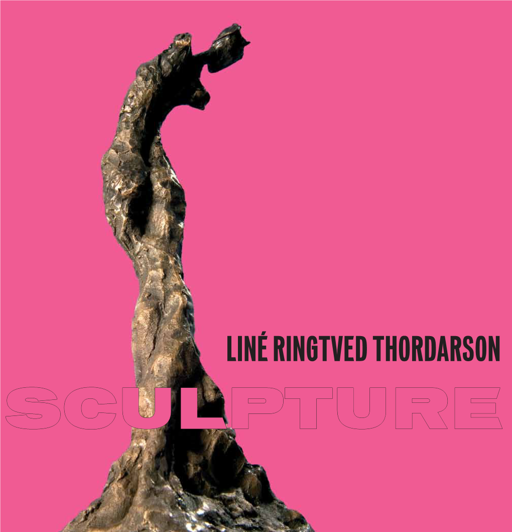 Liné RINGTVED Thordarson Sculpture