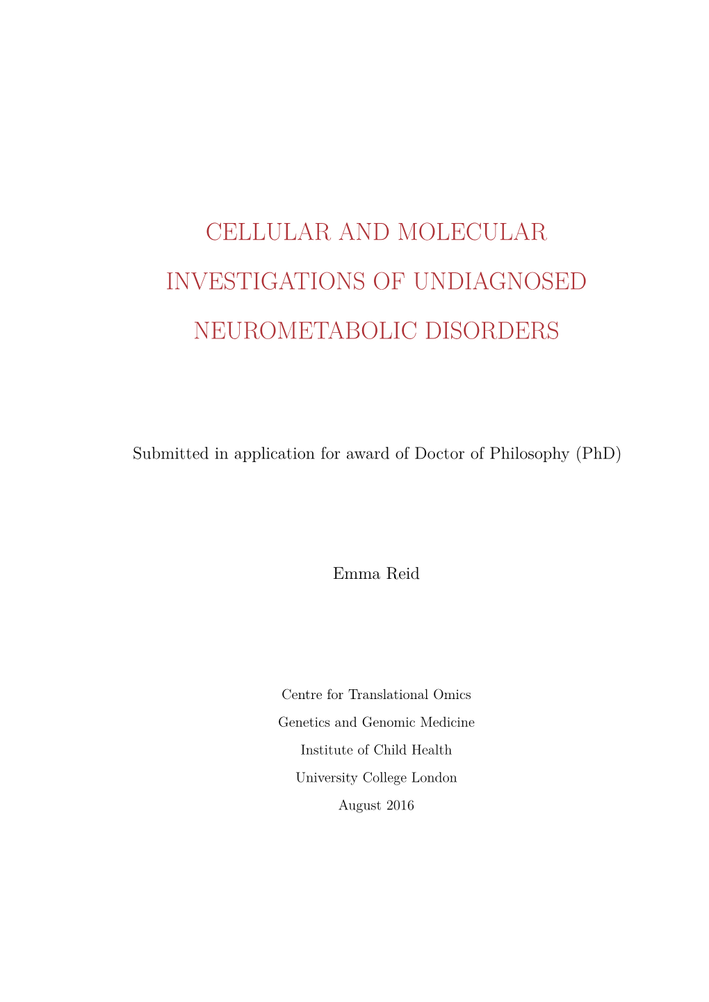 Cellular and Molecular Investigations of Undiagnosed Neurometabolic