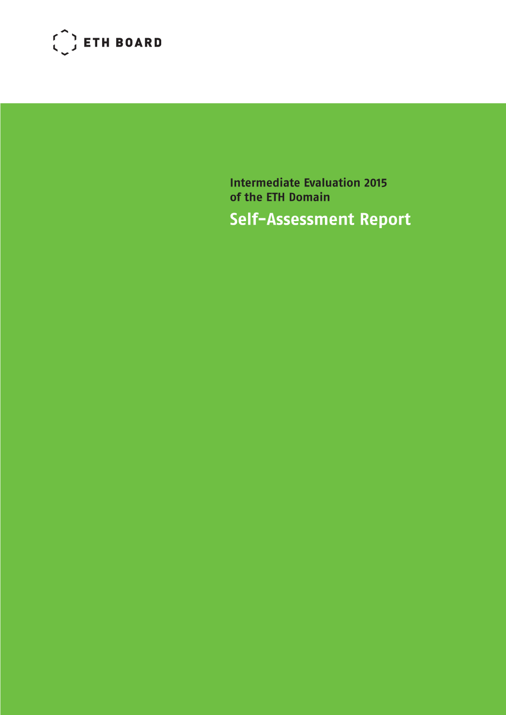 Self-Assessment Report of the ETH Board Table of Contents