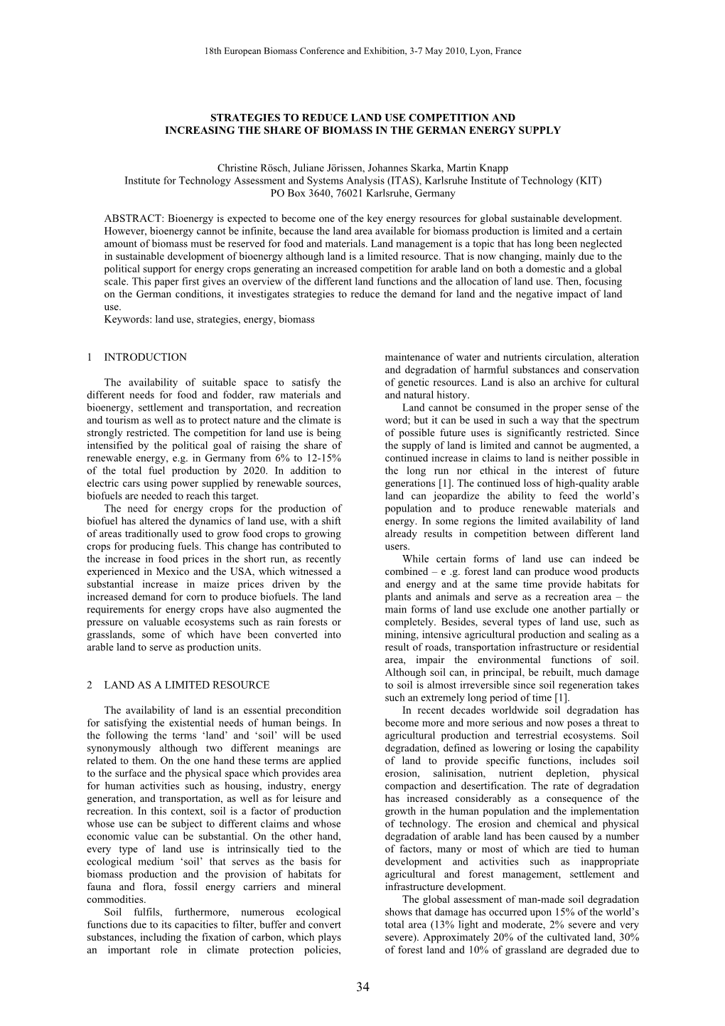 Strategies to Reduce Land Use Competition and Increasing the Share of Biomass in the German Energy Supply