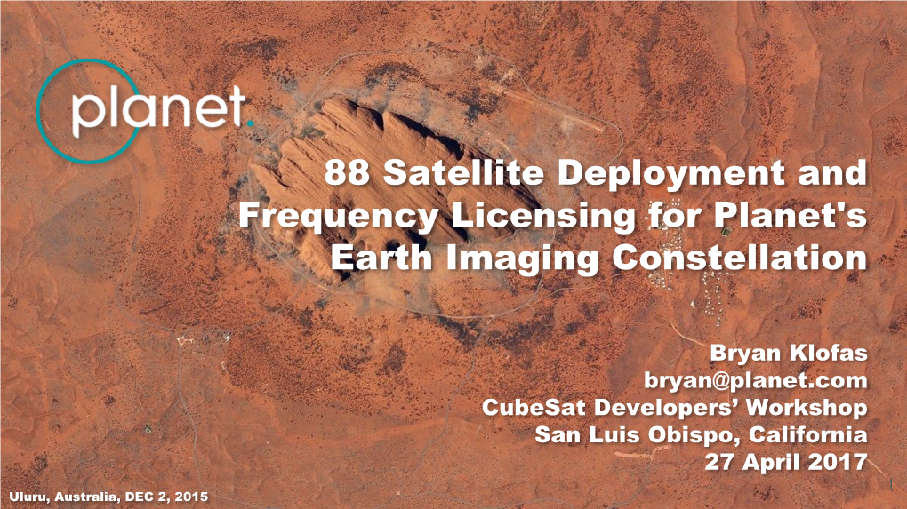 88 Satellite Deployment and Frequency Licensing for Planet's Earth Imaging Constellation