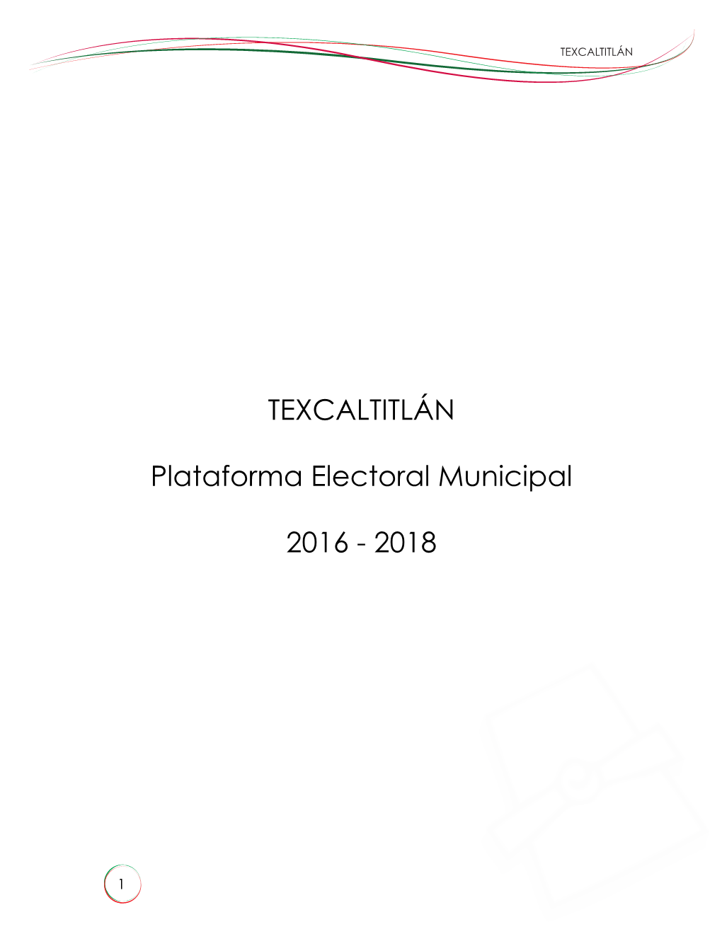 TEXCALTITLÁN Plataforma Electoral Municipal 2016