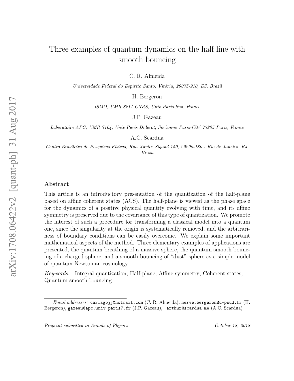 Three Examples of Quantum Dynamics on the Half-Line with Smooth Bouncing