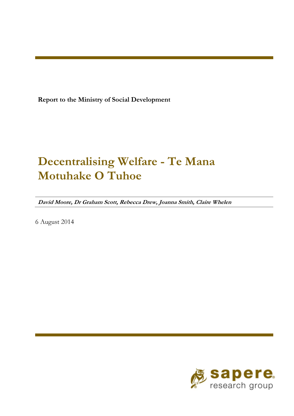 Decentralising Welfare - Te Mana Motuhake O Tuhoe