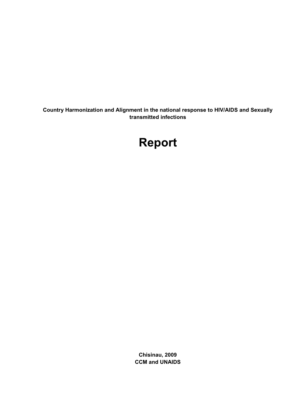 Country Harmonization and Alignment in the National Response to HIV/AIDS and Sexually