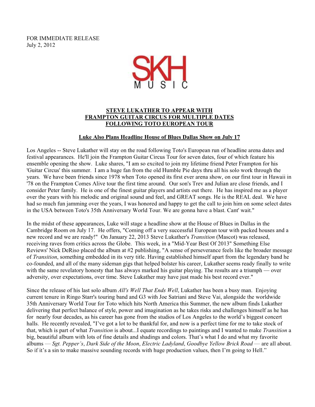 FOR IMMEDIATE RELEASE July 2, 2012 STEVE LUKATHER TO