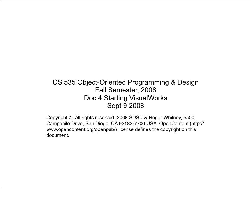 CS 535 Object-Oriented Programming & Design Fall Semester, 2008 Doc