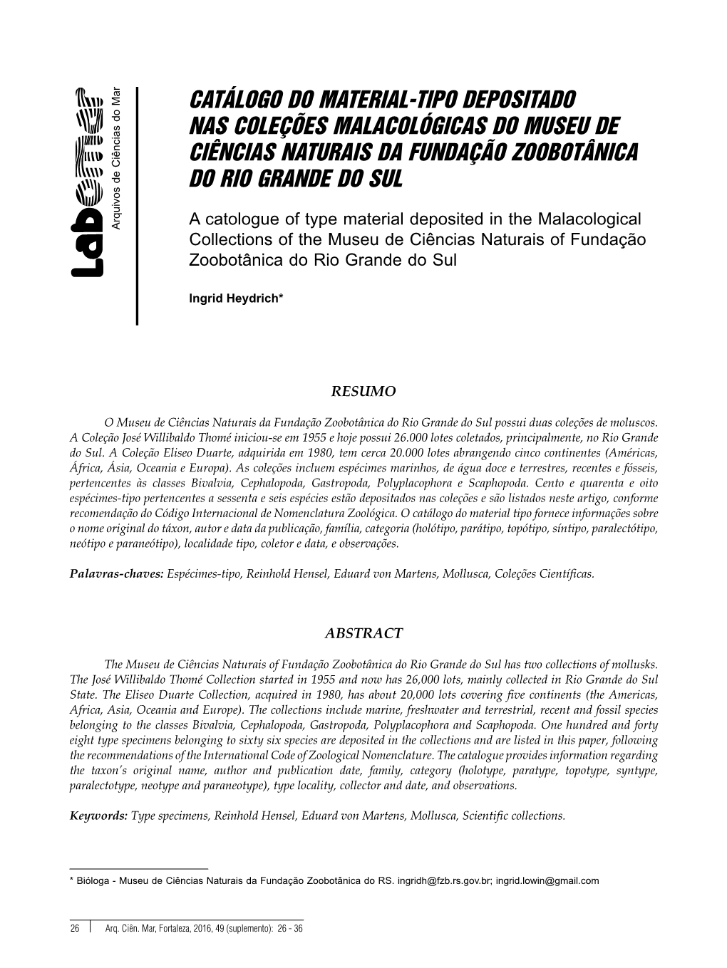 Catálogo Do Material-Tipo Depositado Nas Coleções Malacológicas Do Museu De Ciências Naturais Da Fundação Zoobotânica Do Rio Grande Do Sul