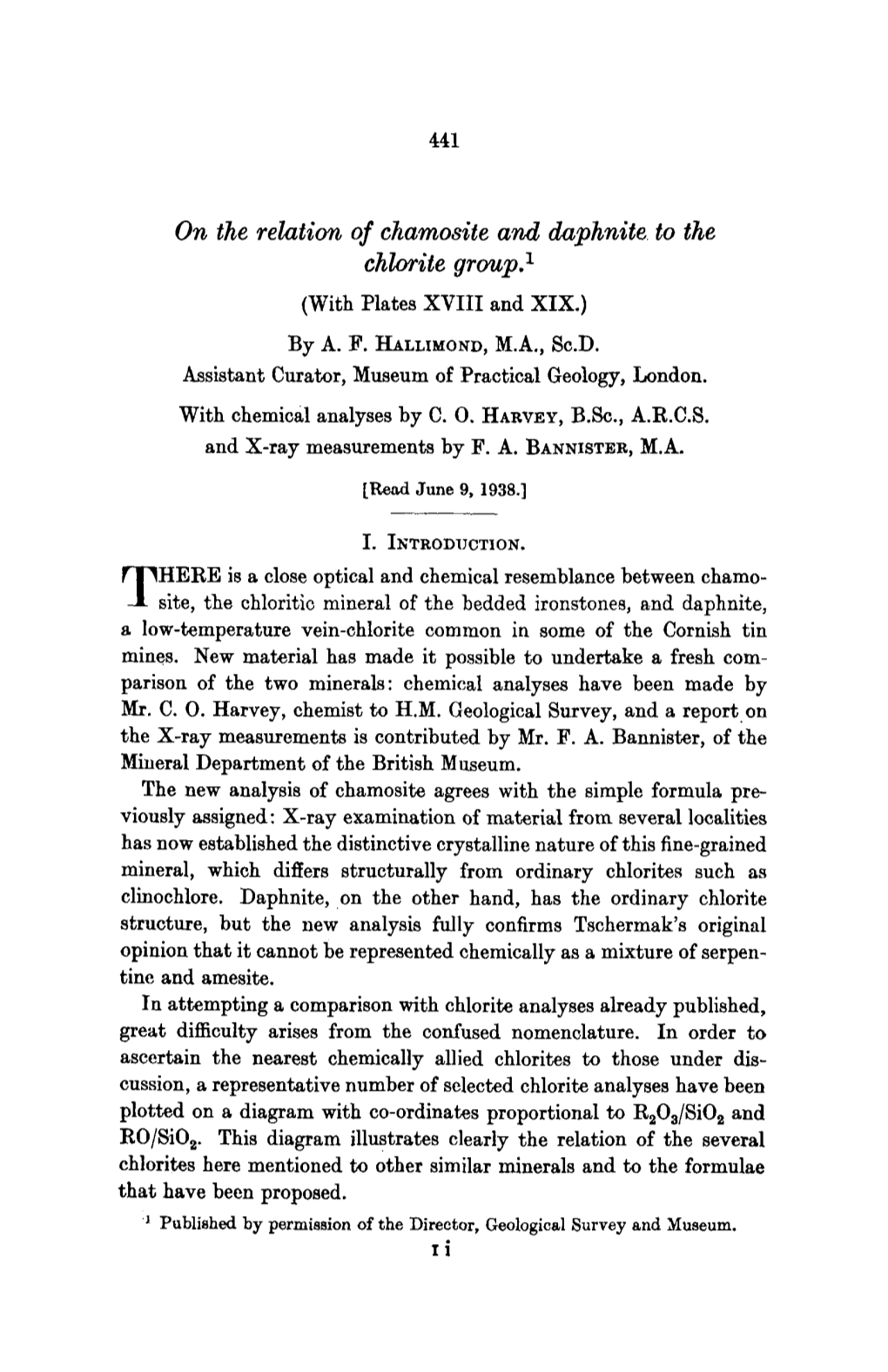 On the Relation of Chamosite and Daphnite to the Chlorite Group. 1 (With Plates XVIII and XIX.) by A