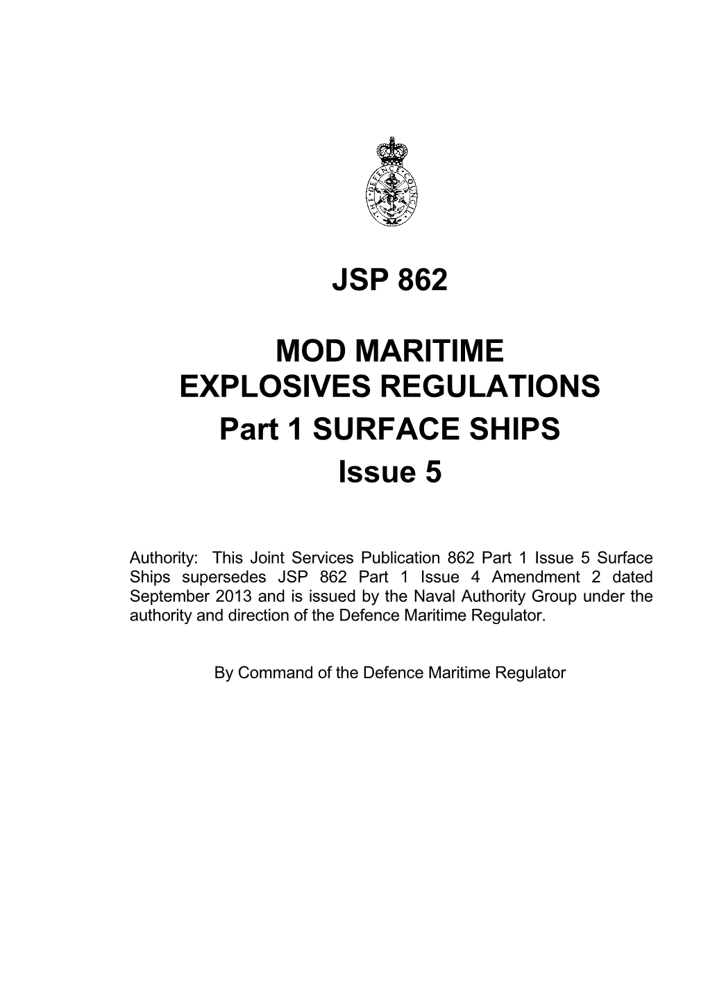 JSP 862 MOD MARITIME EXPLOSIVES REGULATIONS Part 1 SURFACE SHIPS Issue 5