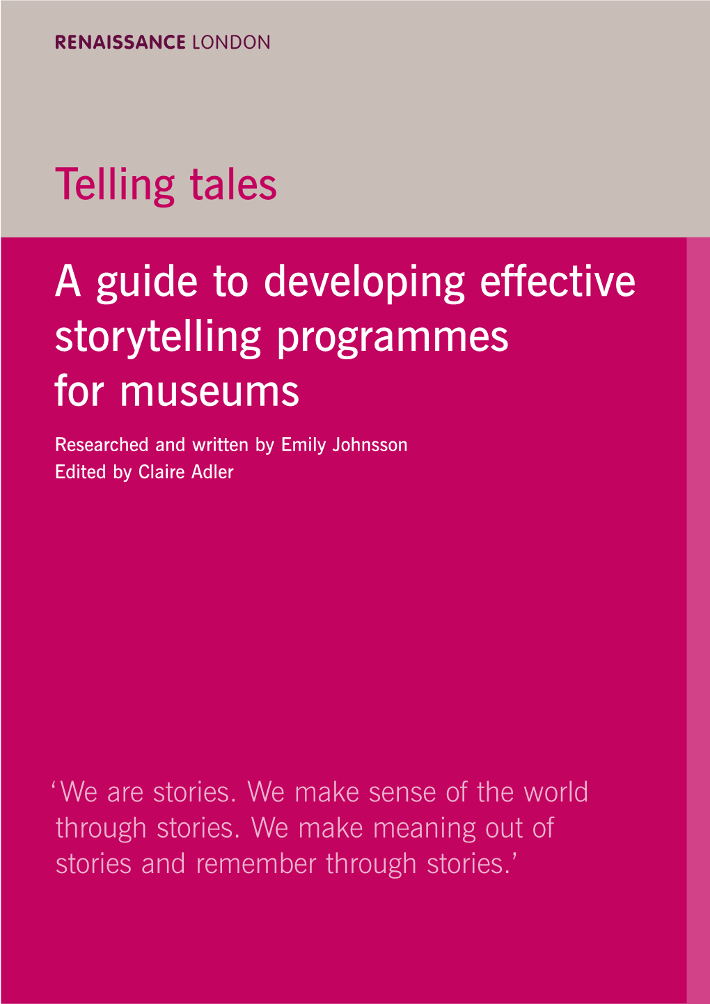 Telling Tales a Guide to Developing Effective Storytelling Programmes