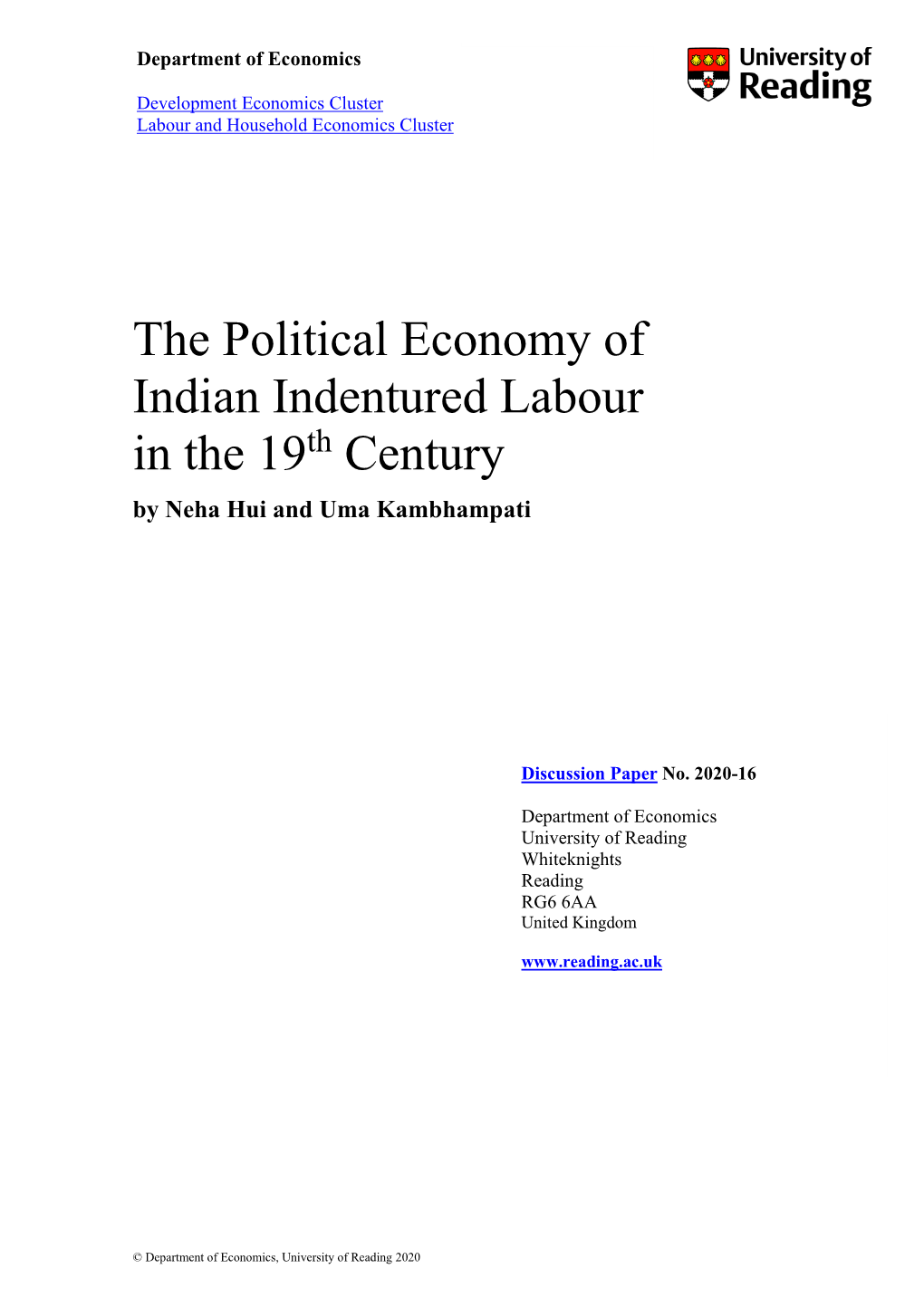 The Political Economy of Indian Indentured Labour in the 19Th Century by Neha Hui and Uma Kambhampati