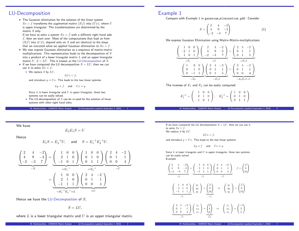 LU Decomposition S = LU, Then We Can  1 0 0   2 4 −2   2 4 −2  Use It to Solve Sx = F