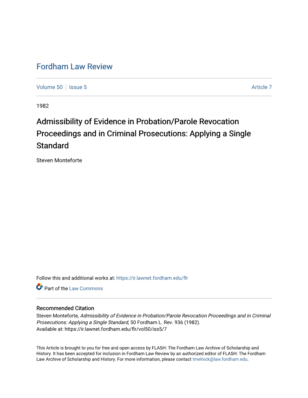 Admissibility of Evidence in Probation/Parole Revocation Proceedings and in Criminal Prosecutions: Applying a Single Standard
