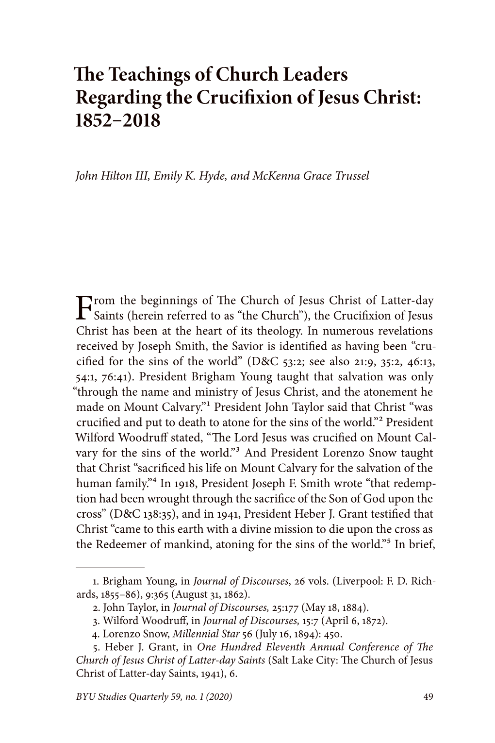 The Teachings of Church Leaders Regarding the Crucifixion of Jesus Christ: 1852–2018