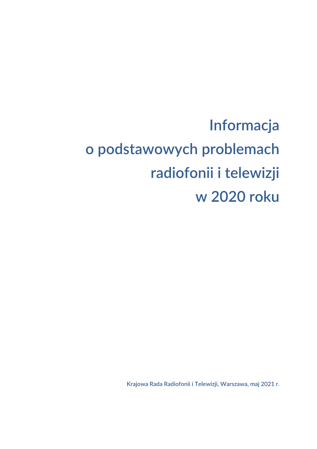 Informacja O Podstawowych Problemach Radiofonii I Telewizji W 2020 Roku