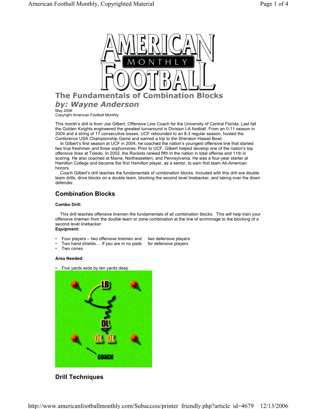 The Fundamentals of Combination Blocks By: Wayne Anderson May 2006 Copyright American Football Monthly