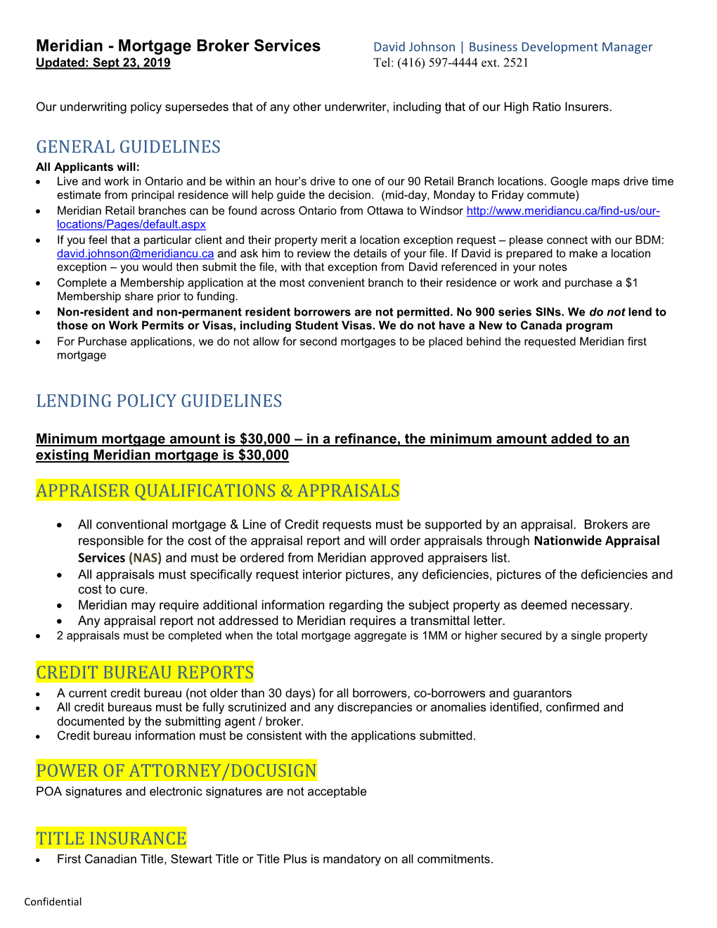 Meridian - Mortgage Broker Services David Johnson | Business Development Manager Updated: Sept 23, 2019 Tel: (416) 597-4444 Ext