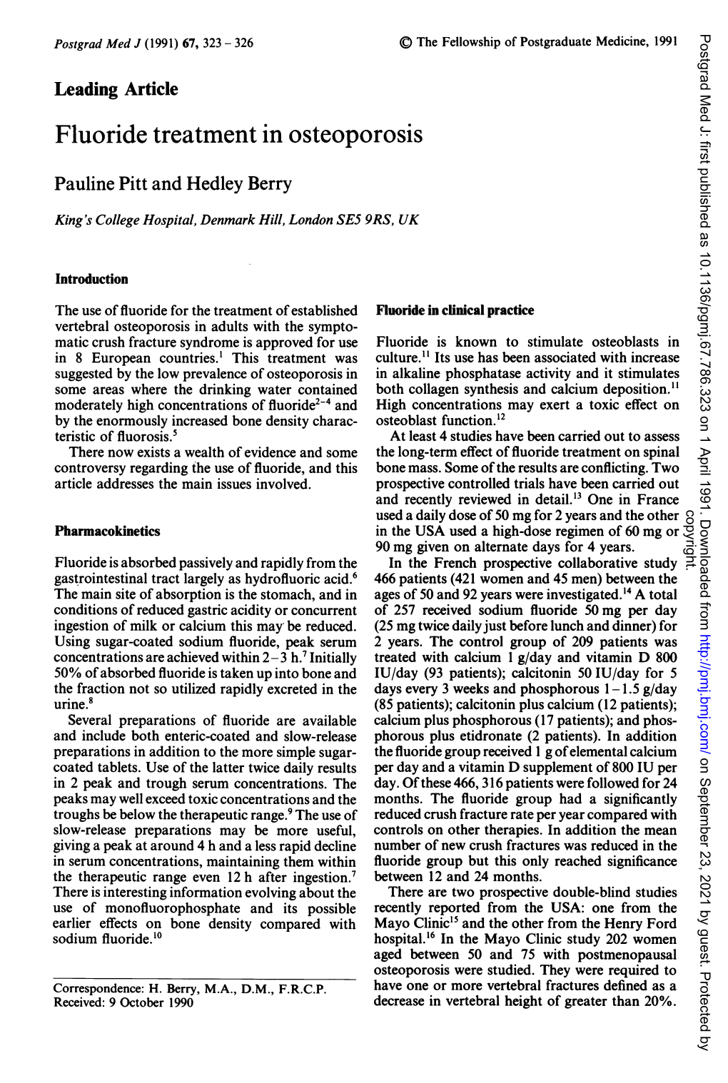 Fluoride Treatment in Osteoporosis Pauline Pitt and Hedley Berry King's College Hospital, Denmark Hill, London SE5 9RS, UK