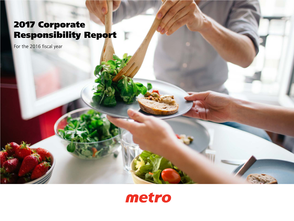2017 Corporate Responsibility Report for the 2016 ﬁscal Year CORPORATE PROFILE
