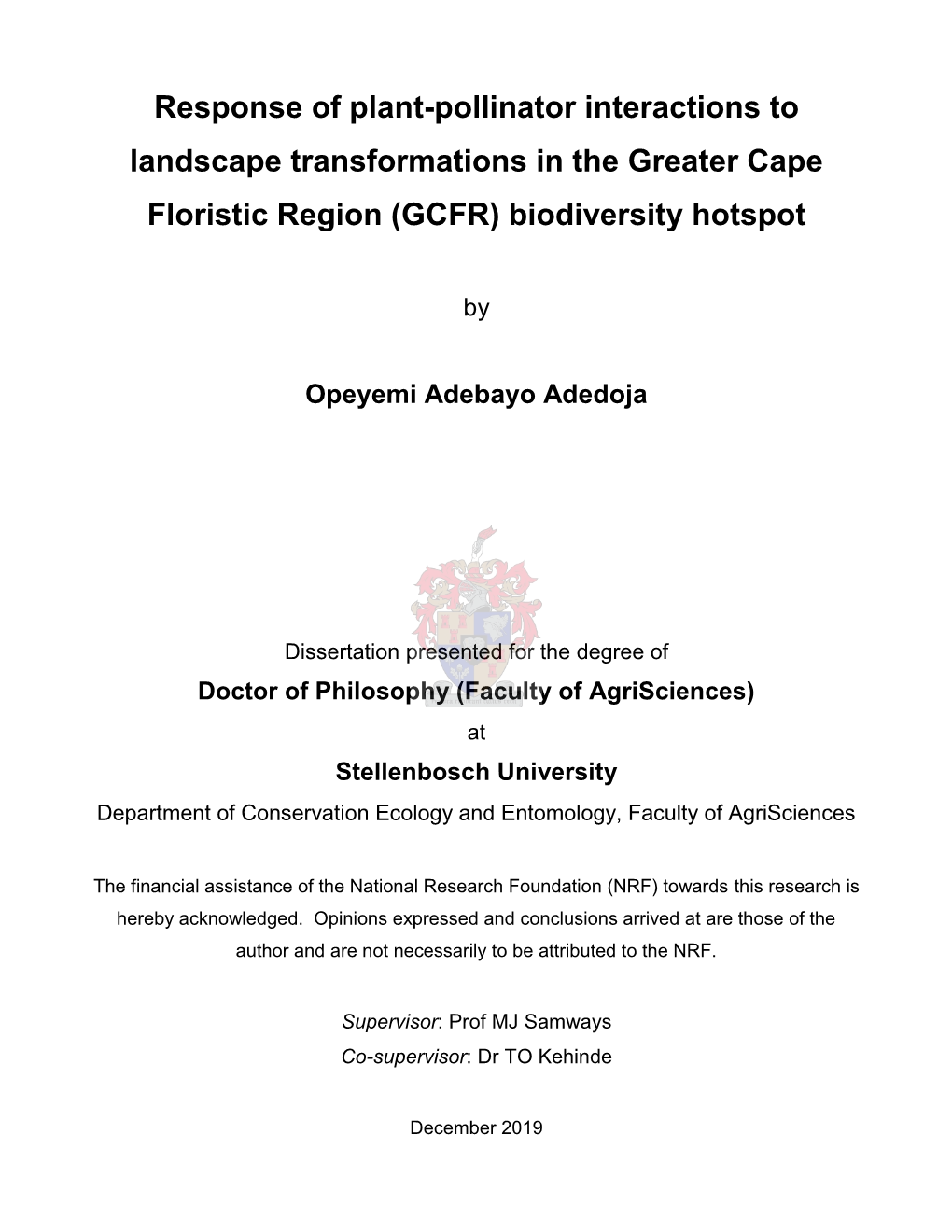 Response of Plant-Pollinator Interactions to Landscape Transformations in the Greater Cape Floristic Region (GCFR) Biodiversity Hotspot