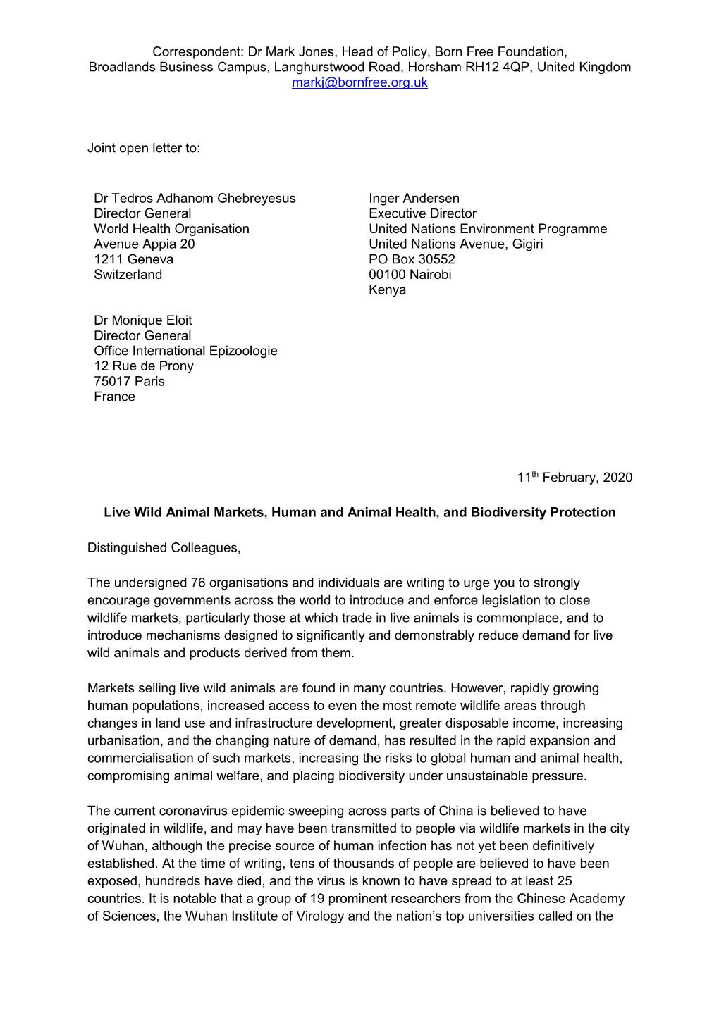 Dr Mark Jones, Head of Policy, Born Free Foundation, Broadlands Business Campus, Langhurstwood Road, Horsham RH12 4QP, United Kingdom Markj@Bornfree.Org.Uk