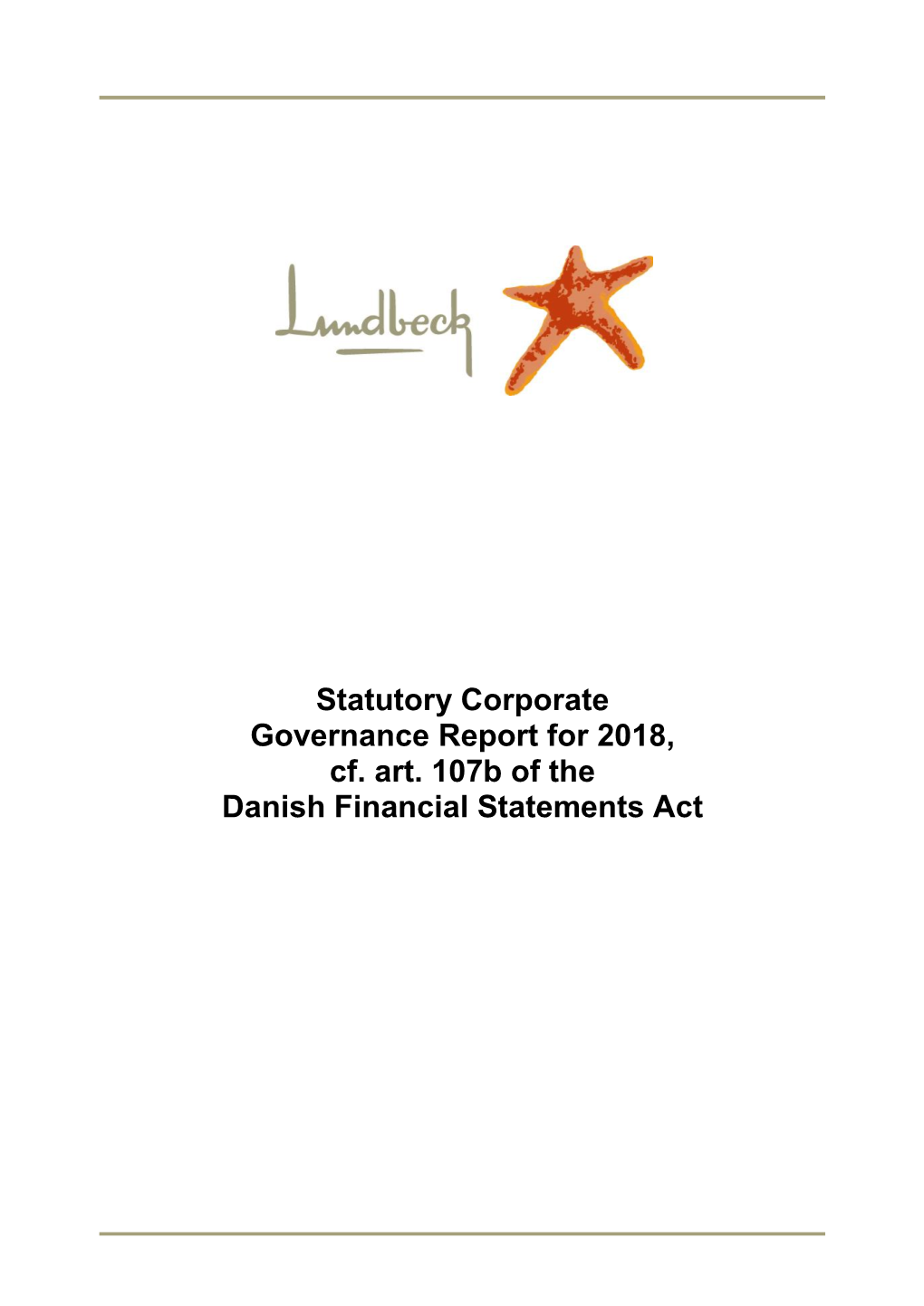 Statutory Corporate Governance Report for 2018, Cf. Art