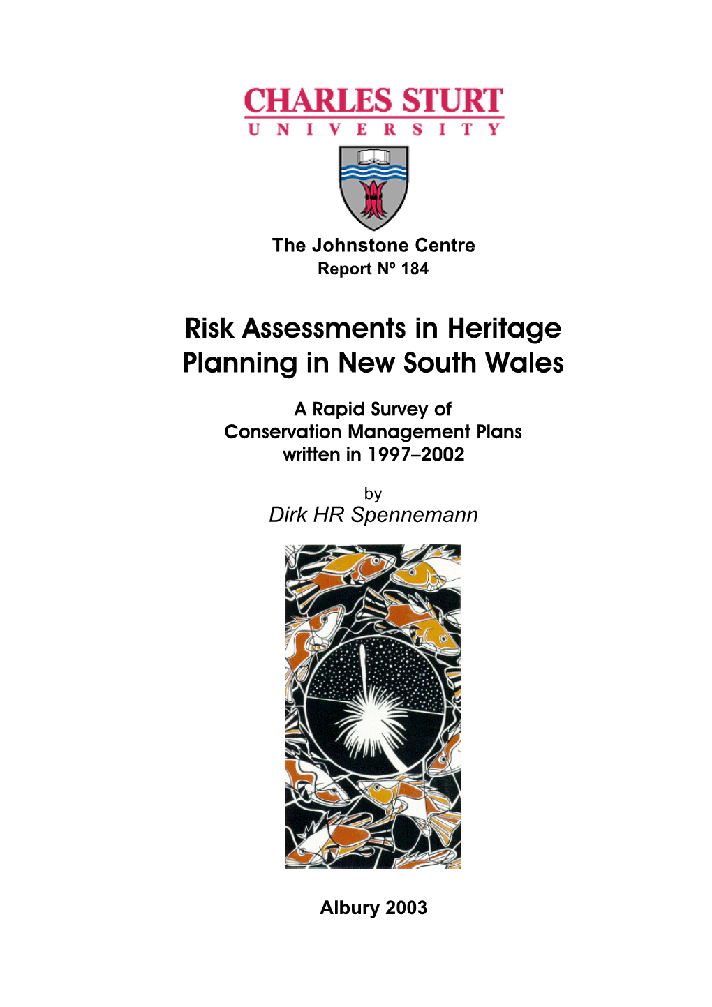 Risk Assessments in Heritage Planning in New South Wales