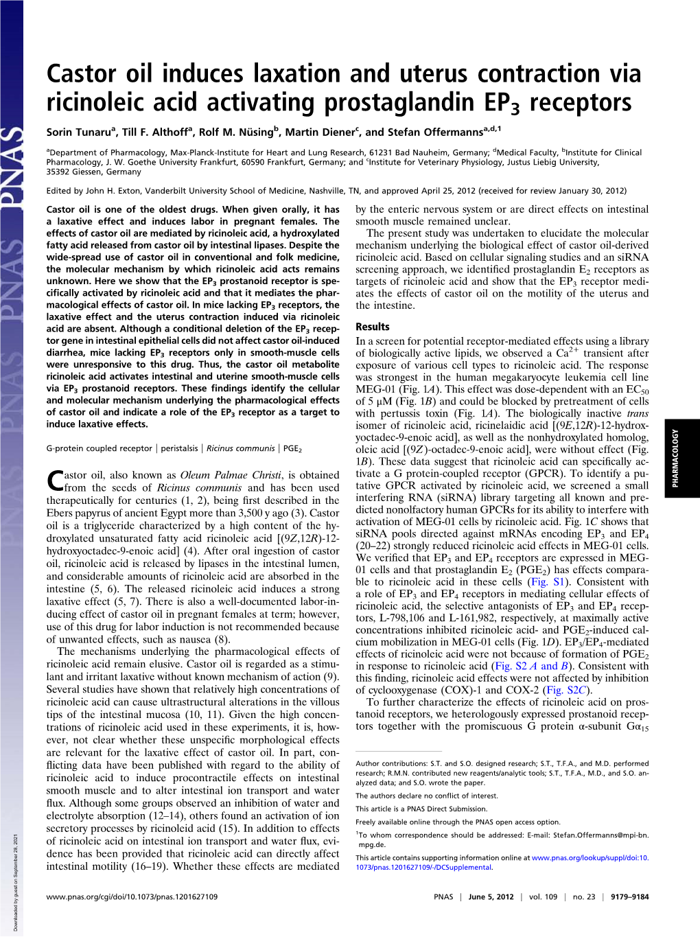 Castor Oil Induces Laxation and Uterus Contraction Via Ricinoleic Acid Activating Prostaglandin EP3 Receptors Sorin Tunarua, Till F