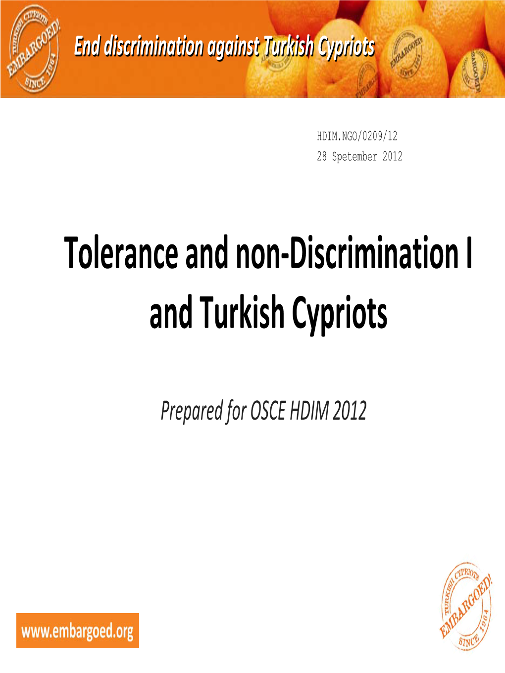 Tolerance and Non-Discrimination I and Turkish Cypriots