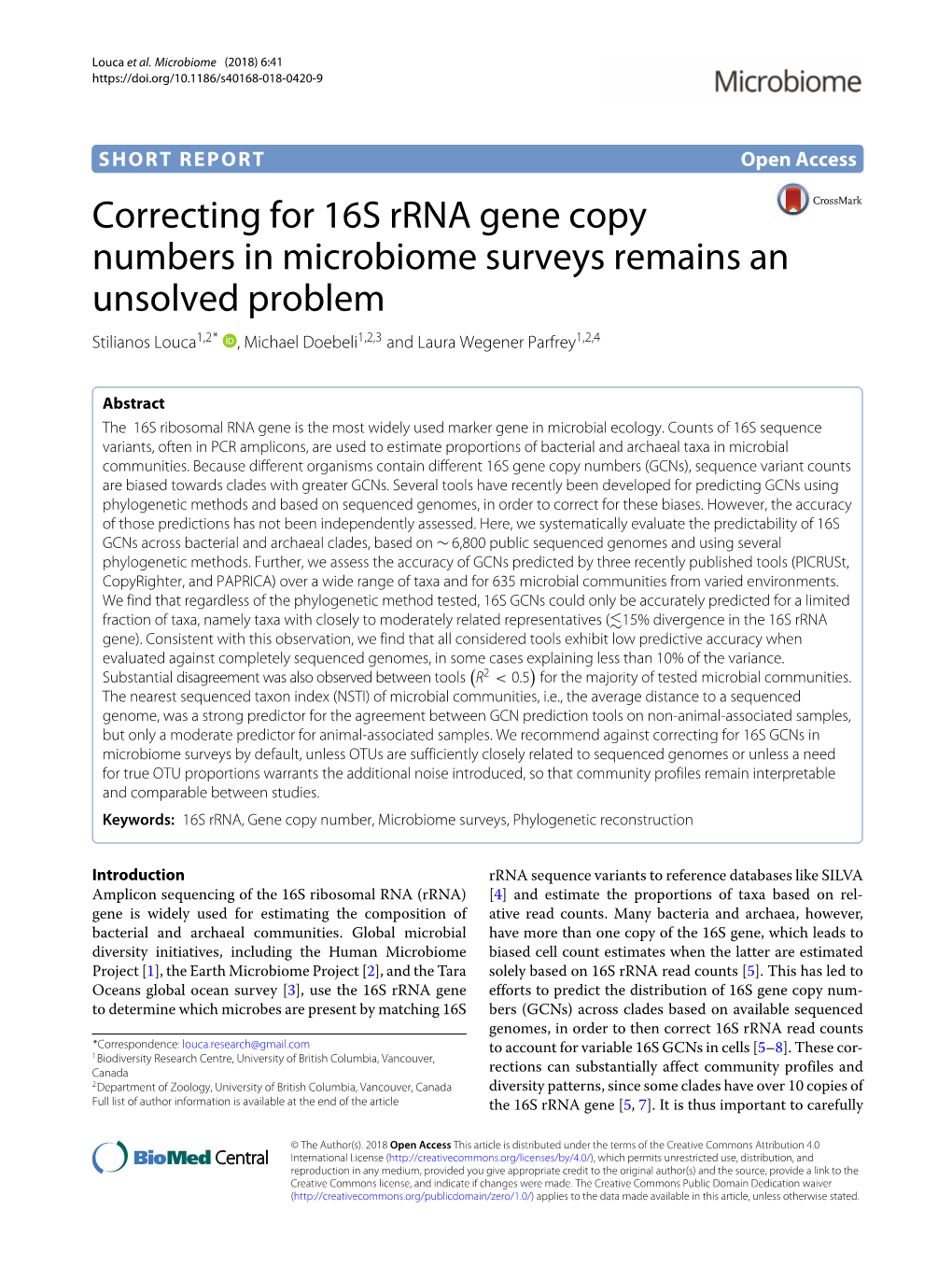 Correcting for 16S Rrna Gene Copy Numbers in Microbiome Surveys Remains an Unsolved Problem Stilianos Louca1,2* , Michael Doebeli1,2,3 and Laura Wegener Parfrey1,2,4