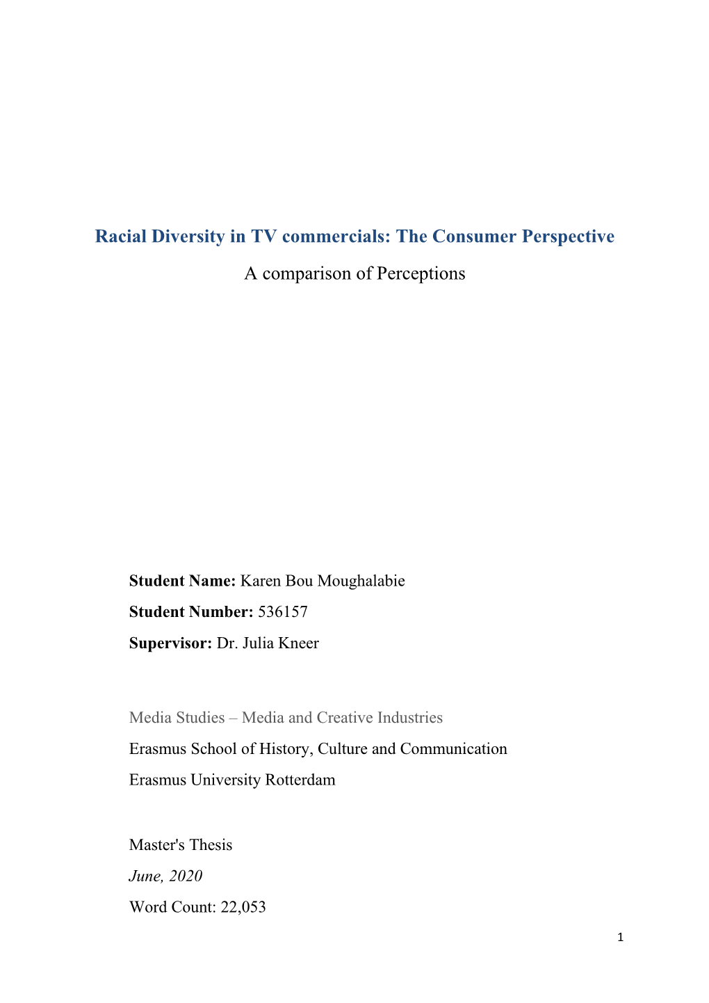 Racial Diversity in TV Commercials: the Consumer Perspective a Comparison of Perceptions