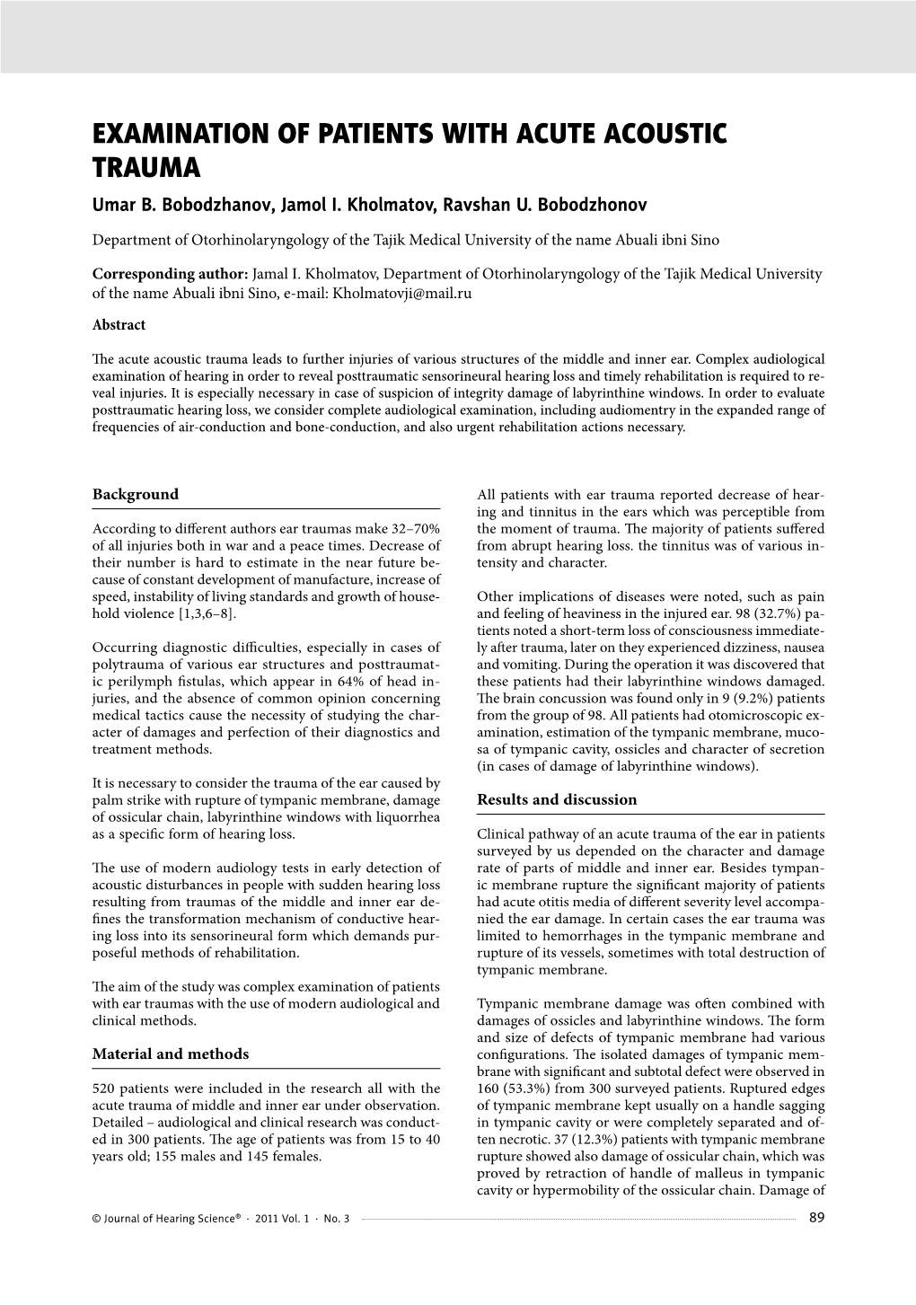 EXAMINATION of PATIENTS with ACUTE ACOUSTIC TRAUMA Umar B