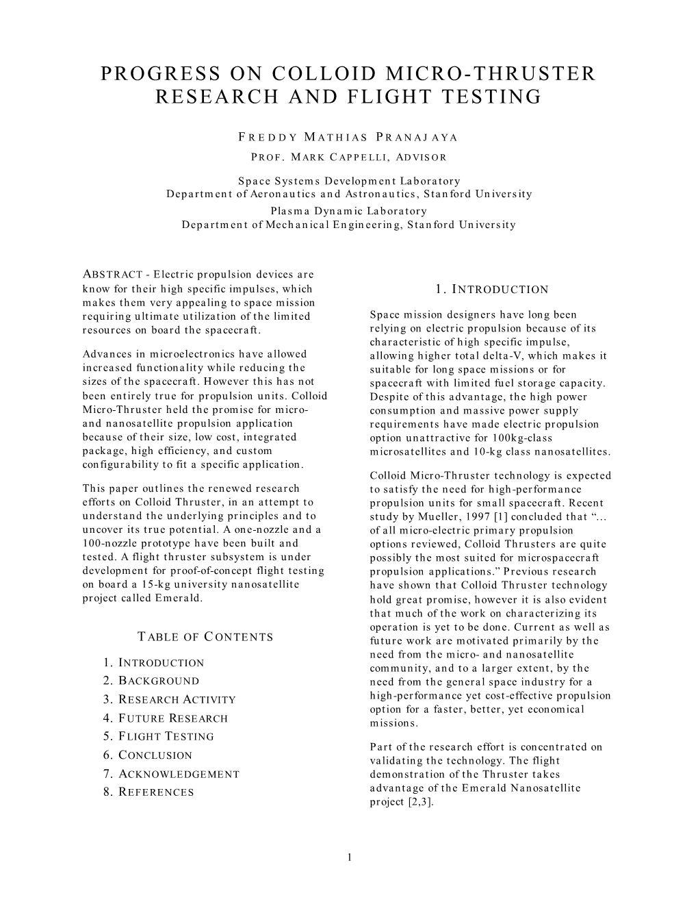 Progress on Colloid Micro-Thruster Research and Flight Testing