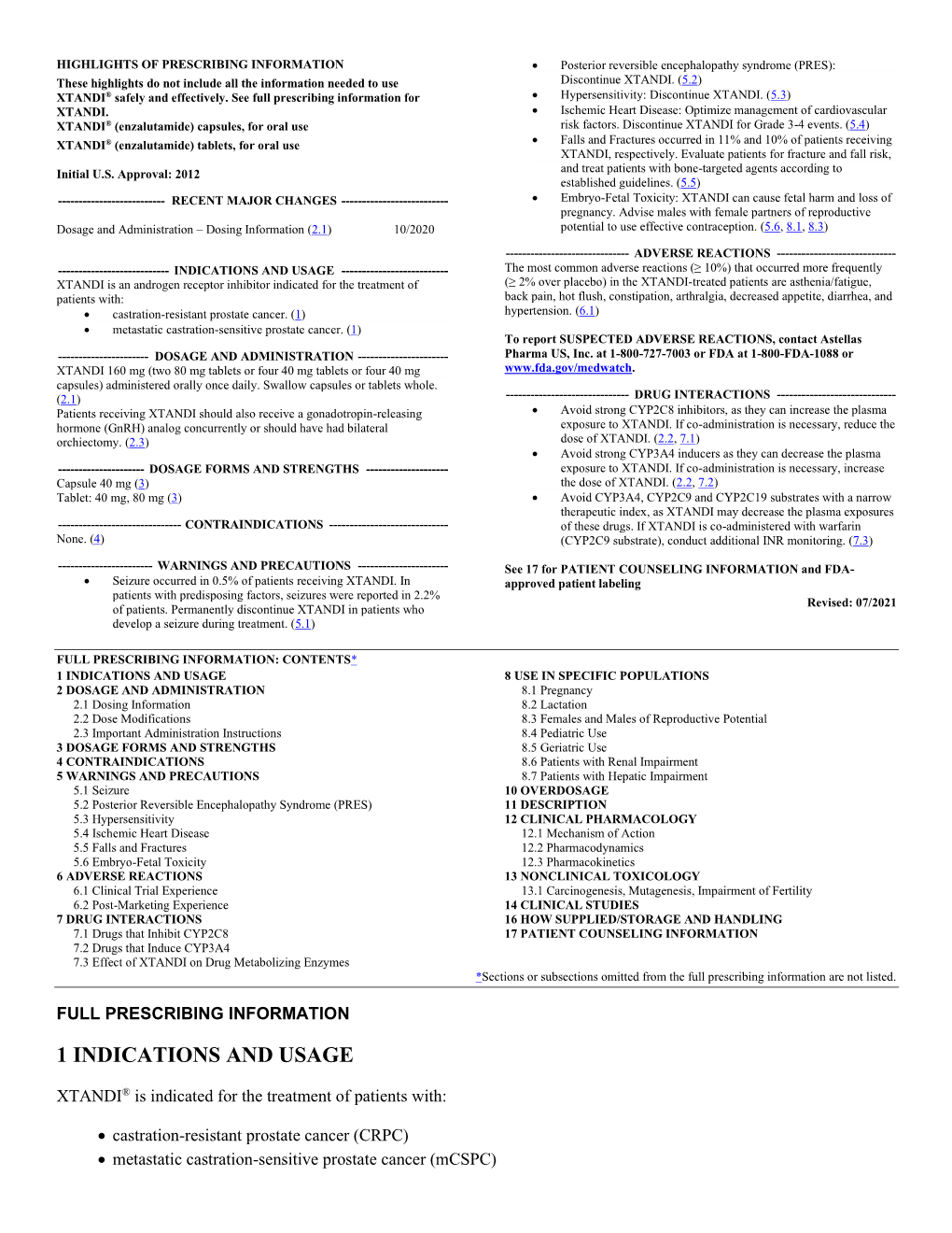 Full Prescribing Information for • Hypersensitivity: Discontinue XTANDI