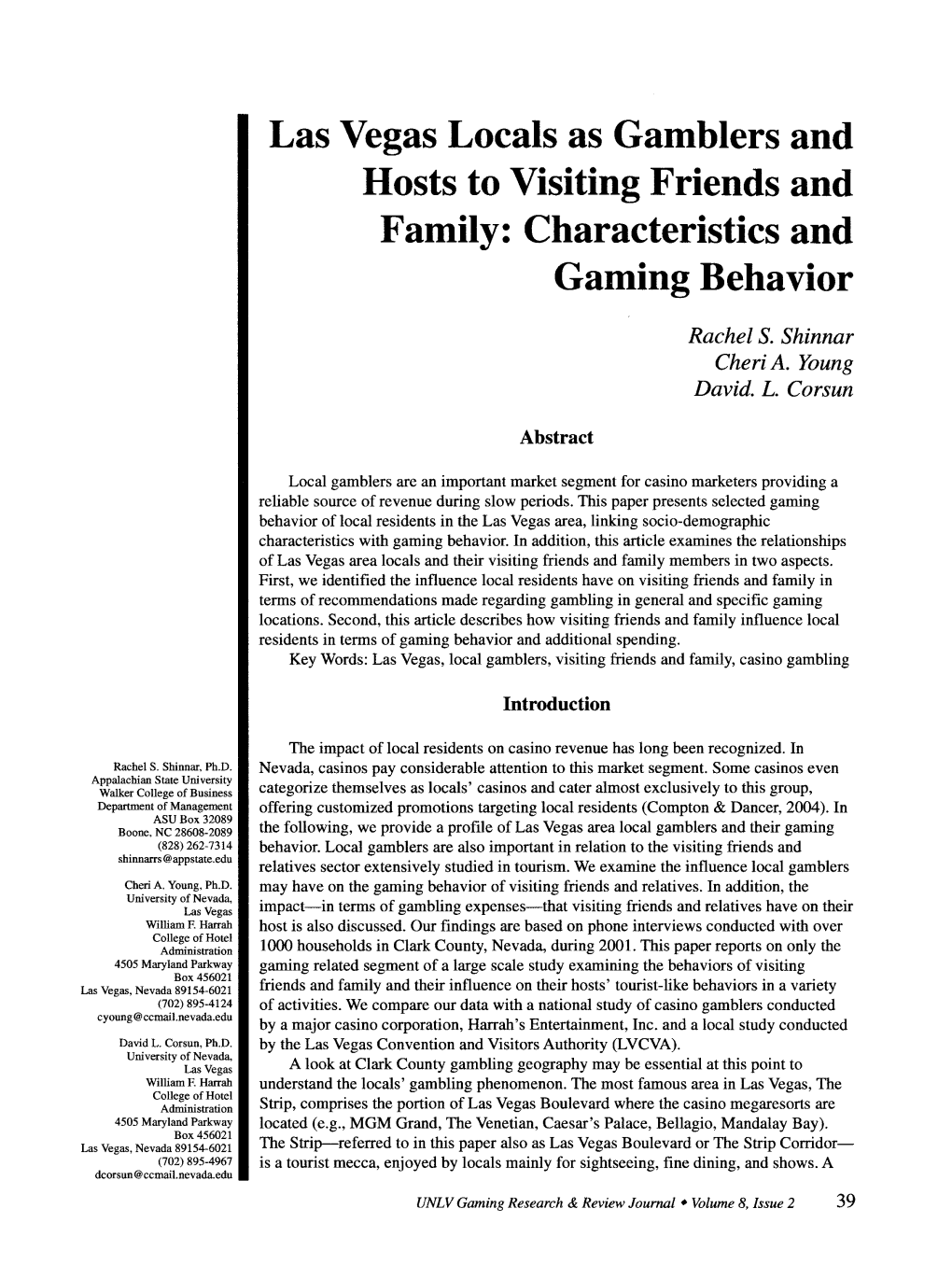 Las Vegas Locals As Gamblers and Hosts to Visiting Friends and Family: Characteristics and Gaming Behavior