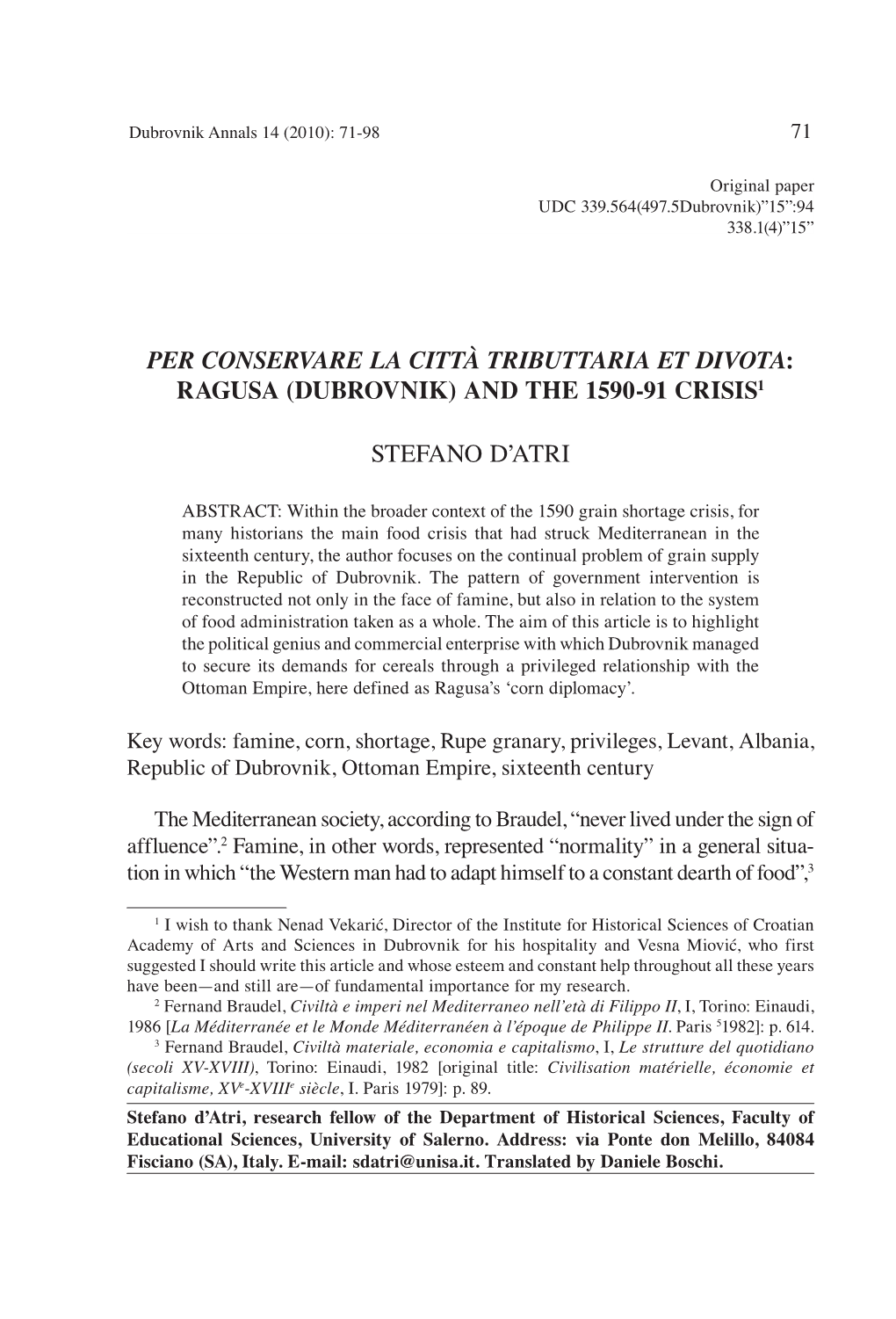 Ragusa (Dubrovnik) and the 1590-91 Crisis1