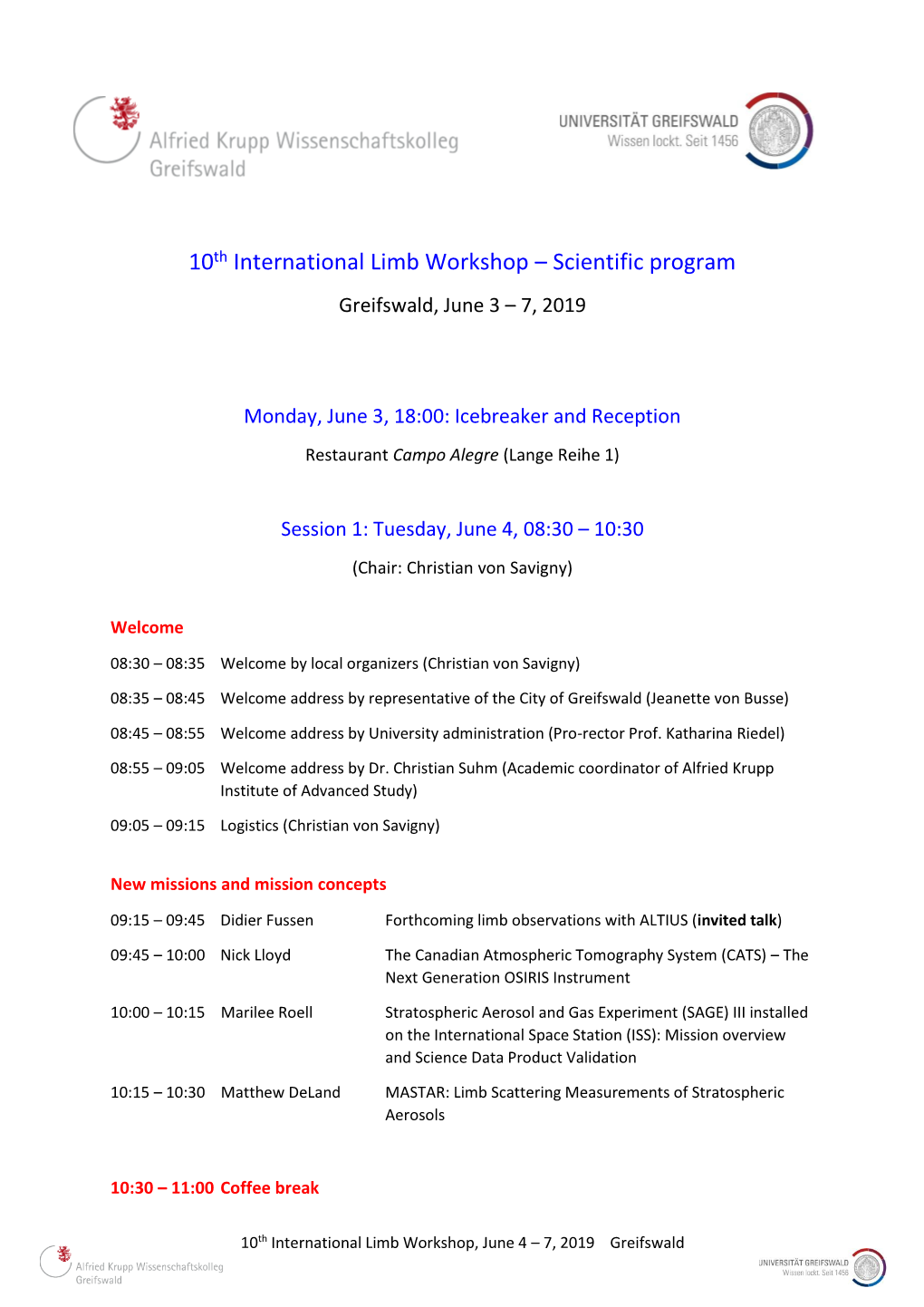 10Th International Limb Workshop – Scientific Program Greifswald, June 3 – 7, 2019