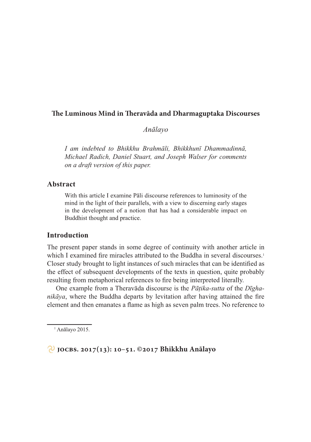 The Luminous Mind in Theravāda and Dharmaguptaka Discourses