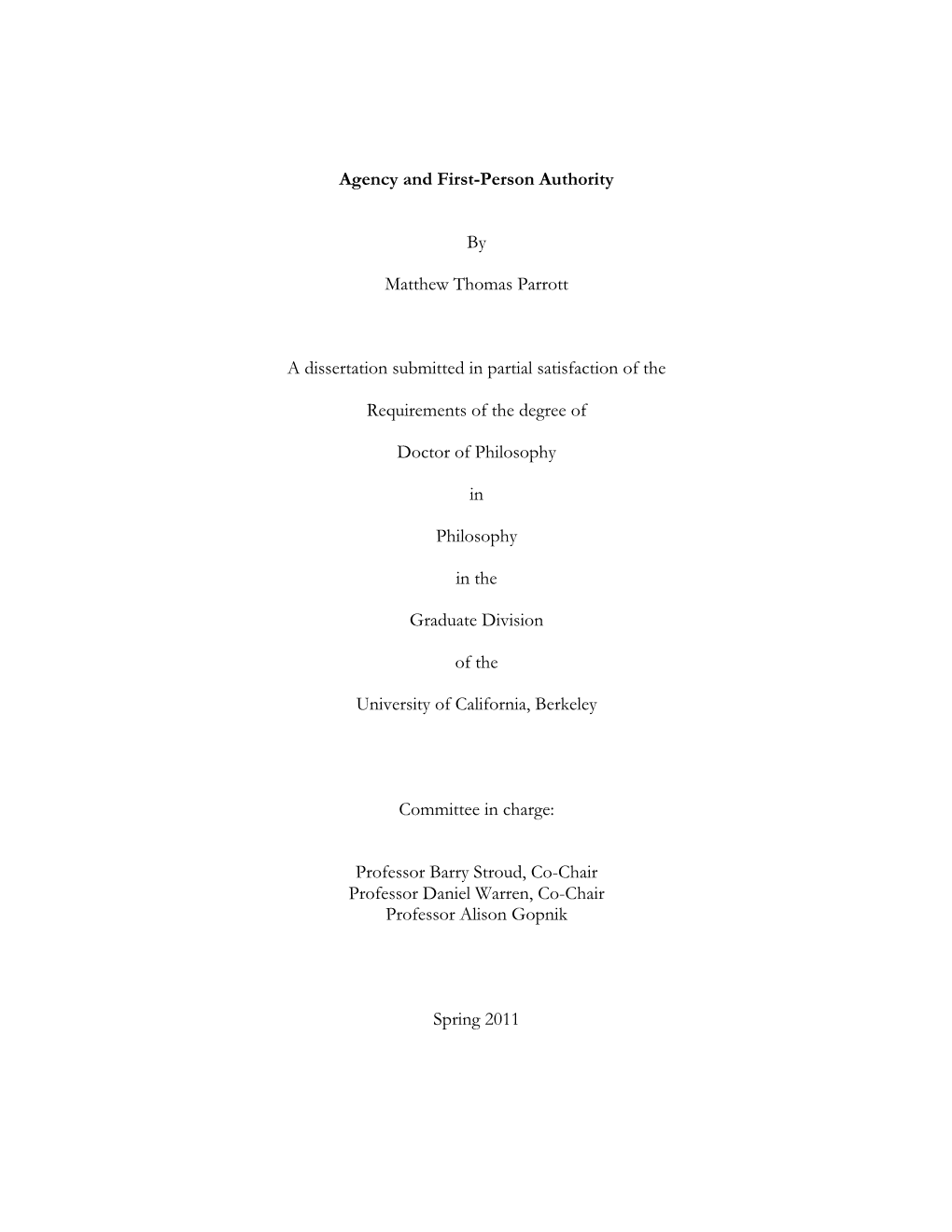 Agency and First-Person Authority by Matthew Thomas Parrott A