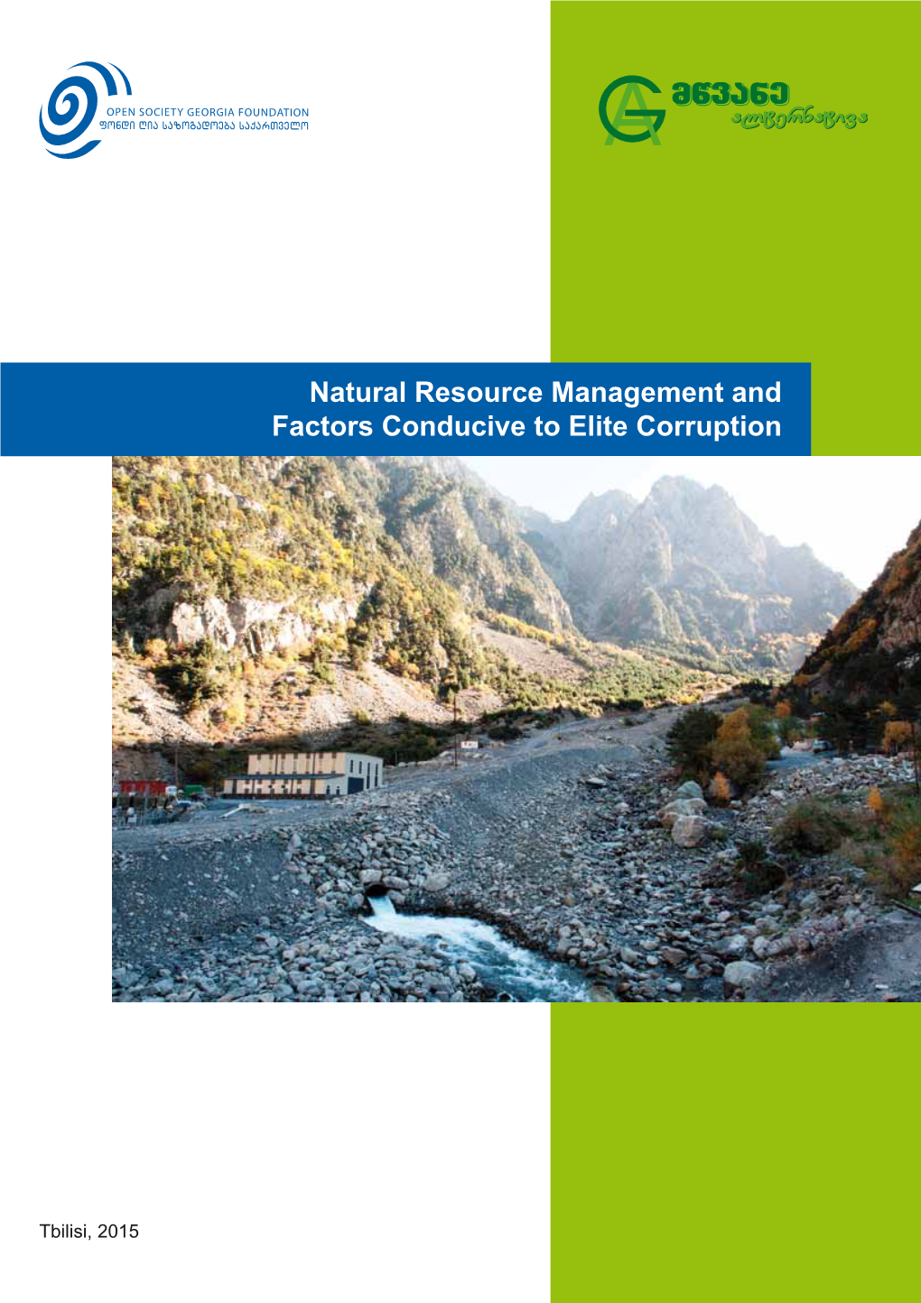 Natural Resource Management and Factors Conducive to Elite Corruption
