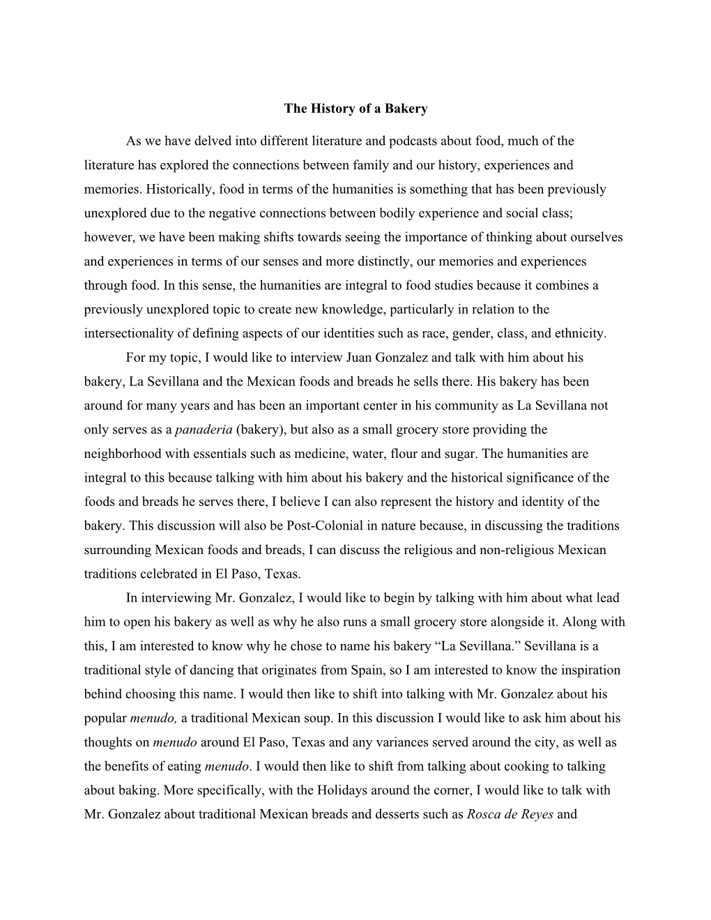 The History of a Bakery As We Have Delved Into Different Literature and Podcasts About Food, Much of the Literature Has Explore