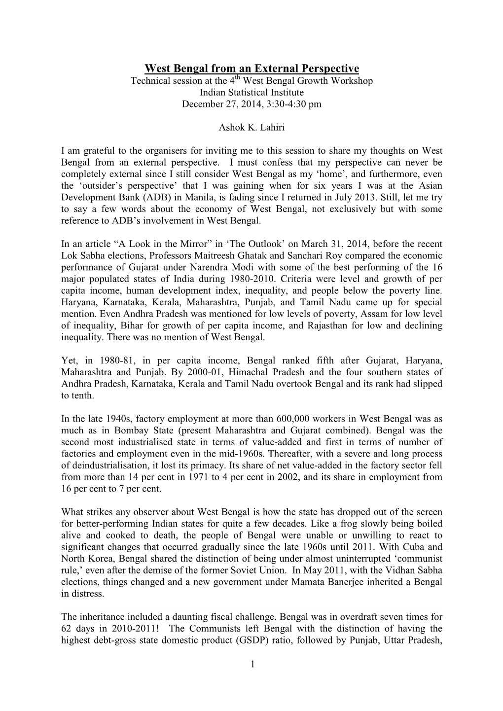 West Bengal from an External Perspective Technical Session at the 4Th West Bengal Growth Workshop Indian Statistical Institute December 27, 2014, 3:30-4:30 Pm