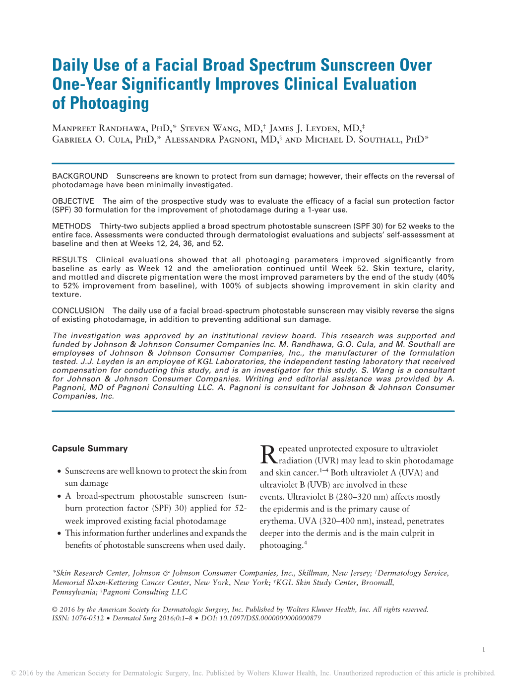 Daily Use of a Facial Broad Spectrum Sunscreen Over One-Year Significantly Improves Clinical Evaluation of Photoaging