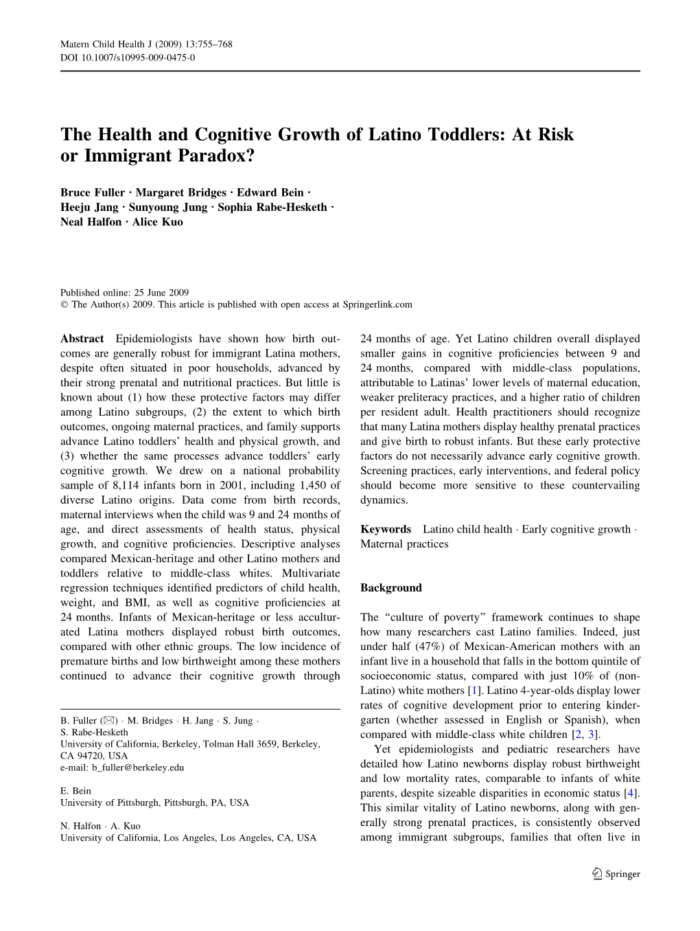 The Health and Cognitive Growth of Latino Toddlers: at Risk Or Immigrant Paradox?